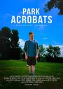 Смотреть «Park Acrobats» онлайн сериал в хорошем качестве