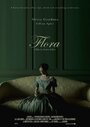 Смотреть «Flora» онлайн фильм в хорошем качестве