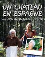 Un château en Espagne (1999) трейлер фильма в хорошем качестве 1080p