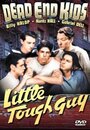 Смотреть «Little Tough Guy» онлайн фильм в хорошем качестве
