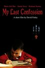Смотреть «My Last Confession» онлайн фильм в хорошем качестве