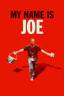 Смотреть «Меня зовут Джо» онлайн фильм в хорошем качестве