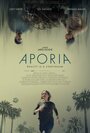 Апория (2023) трейлер фильма в хорошем качестве 1080p