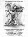 Смотреть «Fighting Eddie» онлайн фильм в хорошем качестве