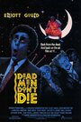 Мертвые не умирают (1990) кадры фильма смотреть онлайн в хорошем качестве