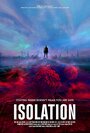Изоляция (2021) кадры фильма смотреть онлайн в хорошем качестве