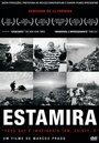 Смотреть «Эстамира» онлайн фильм в хорошем качестве