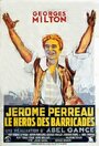 Жером Перро, герой баррикад (1935) трейлер фильма в хорошем качестве 1080p