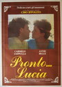 Смотреть «Pronto... Lucia» онлайн фильм в хорошем качестве