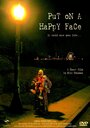 Put on a Happy Face (2004)