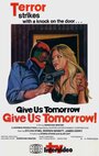 Дай нам завтра (1978) кадры фильма смотреть онлайн в хорошем качестве