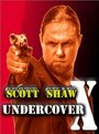 Смотреть «Undercover X» онлайн фильм в хорошем качестве