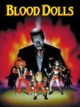 Смотреть «Кровавые куклы» онлайн фильм в хорошем качестве