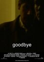 Goodbye (2004) скачать бесплатно в хорошем качестве без регистрации и смс 1080p