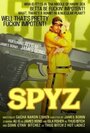 Смотреть «Spyz» онлайн фильм в хорошем качестве