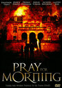 Смотреть «Утренняя молитва» онлайн фильм в хорошем качестве