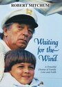 Waiting for the Wind (1990)