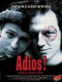 Смотреть «Adios!» онлайн фильм в хорошем качестве