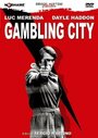 Смотреть «Город азартной игры» онлайн фильм в хорошем качестве