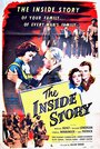 The Inside Story (1948) кадры фильма смотреть онлайн в хорошем качестве