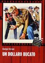Прострелянный доллар (1965) скачать бесплатно в хорошем качестве без регистрации и смс 1080p
