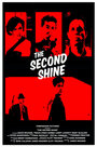 Смотреть «The Second Shine» онлайн фильм в хорошем качестве