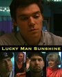 Lucky Man Sunshine (2005) кадры фильма смотреть онлайн в хорошем качестве