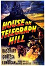 Смотреть «Дом на телеграфном холме» онлайн фильм в хорошем качестве