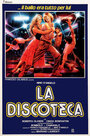 Смотреть «La discoteca» онлайн фильм в хорошем качестве
