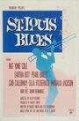 Смотреть «St. Louis Blues» онлайн фильм в хорошем качестве