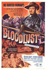 Смотреть «Жажда крови» онлайн фильм в хорошем качестве