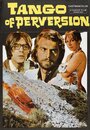 Le tango de la perversion (1974) трейлер фильма в хорошем качестве 1080p