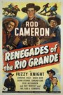 Renegades of the Rio Grande (1945)