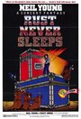 Смотреть «Rust Never Sleeps» онлайн фильм в хорошем качестве