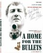 Смотреть «A Home for the Bullets» онлайн фильм в хорошем качестве