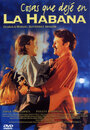 Вещи, которые я оставил в Гаване (1997) кадры фильма смотреть онлайн в хорошем качестве