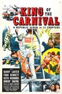 Смотреть «King of the Carnival» онлайн фильм в хорошем качестве