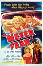 Смотреть «Never Fear» онлайн фильм в хорошем качестве