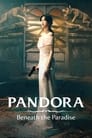 Смотреть «Пандора: Фальшивый рай» онлайн сериал в хорошем качестве