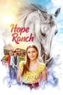 Смотреть «Ранчо надежды» онлайн фильм в хорошем качестве