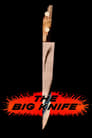 Смотреть «Большой нож» онлайн фильм в хорошем качестве