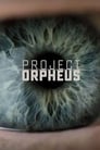 Проект «Орфей» (2016)