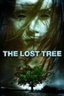 Смотреть «Потерянное дерево» онлайн фильм в хорошем качестве