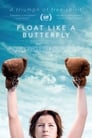 Смотреть «Порхай как бабочка» онлайн фильм в хорошем качестве