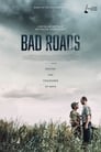 Смотреть «Плохие дороги» онлайн фильм в хорошем качестве