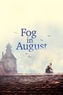Августовский туман (2016)
