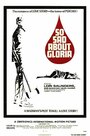 Смотреть «So Sad About Gloria» онлайн фильм в хорошем качестве