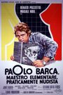 Смотреть «Паоло Барка – учитель начальной школы, практикующий нудизм» онлайн фильм в хорошем качестве