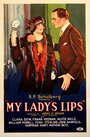 Губы моей леди (1925) кадры фильма смотреть онлайн в хорошем качестве