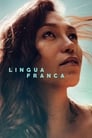 Смотреть «Лингва франка» онлайн фильм в хорошем качестве